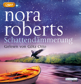 Schattend&auml;mmerung - Nora Roberts