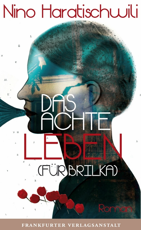 Das achte Leben (F&uuml;r Brilka) - Nino Haratischwili