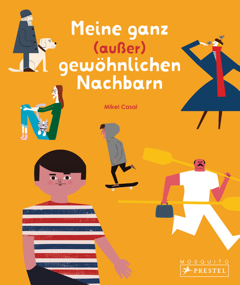 Meine ganz (au&szlig;er) gew&ouml;hnlichen Nachbarn - Mikel Casal