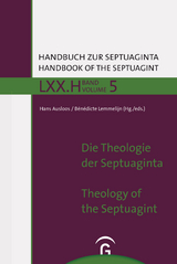 Handbuch zur Septuaginta / Die Theologie der Septuaginta / The Theology of the Septuagint - 