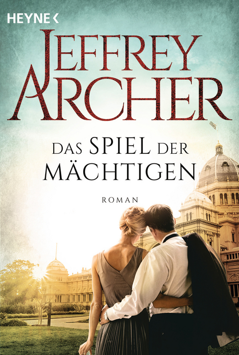Das Spiel der M&auml;chtigen - Jeffrey Archer