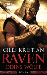 Raven - Odins W&ouml;lfe - Giles Kristian