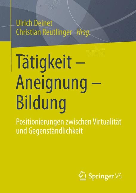 T&auml;tigkeit - Aneignung - Bildung - 