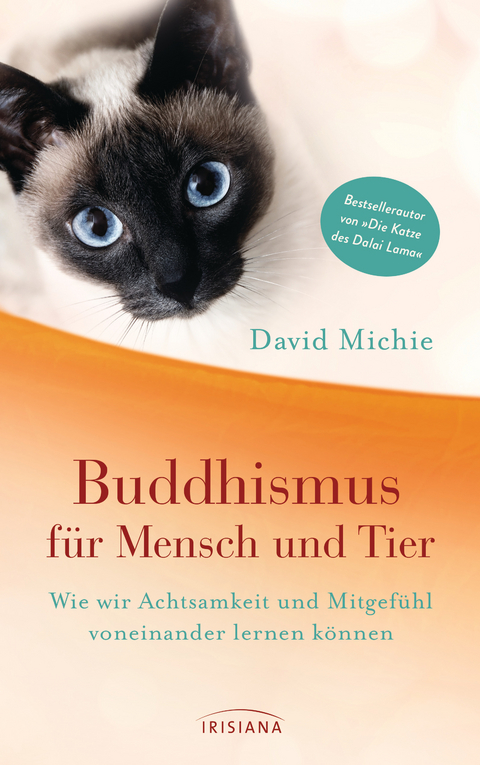 Buddhismus f&uuml;r Mensch und Tier - David Michie
