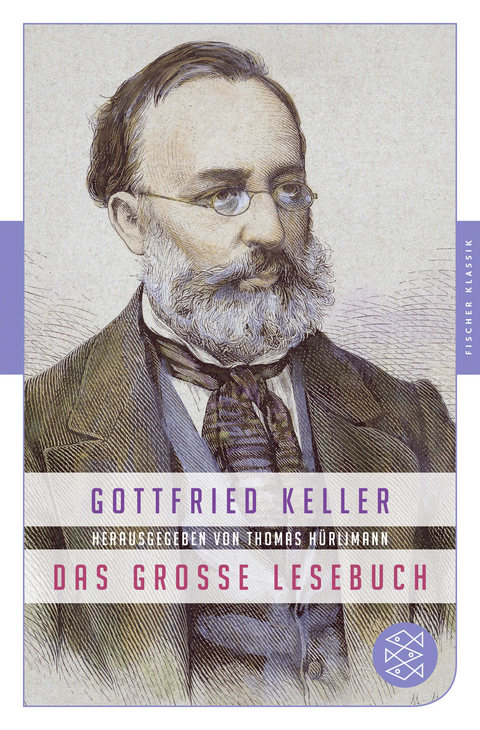 Das gro&szlig;e Lesebuch - Gottfried Keller