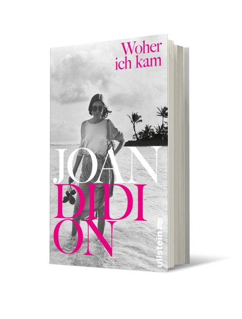 Woher ich kam - Joan Didion