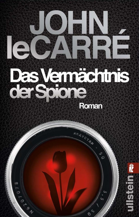 Das Verm&auml;chtnis der Spione (Ein Smiley-Roman 9) - John Le Carr&eacute;