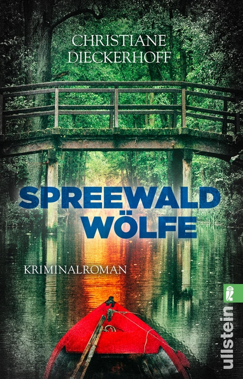 Spreewaldw&ouml;lfe (Ein-Fall-f&uuml;r-Klaudia-Wagner 4) - Christiane Dieckerhoff