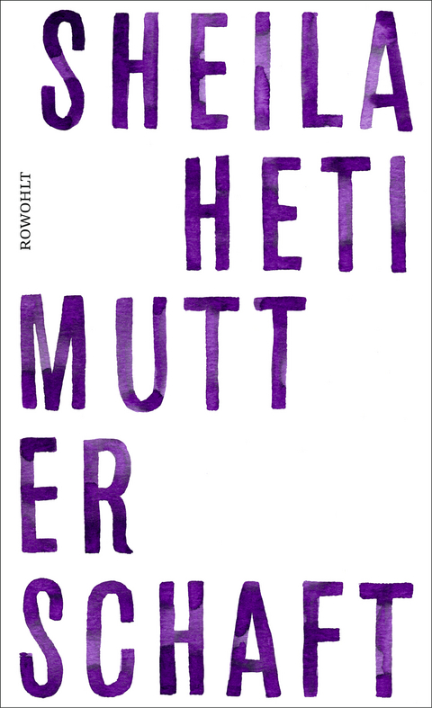 Mutterschaft - Sheila Heti