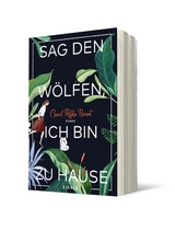 Sag den Wölfen, ich bin zu Hause - Carol Rifka Brunt