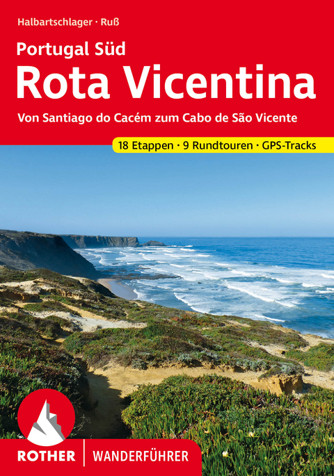 Rota Vicentina - Franz Halbartschlager, Gerhard Ru&szlig;