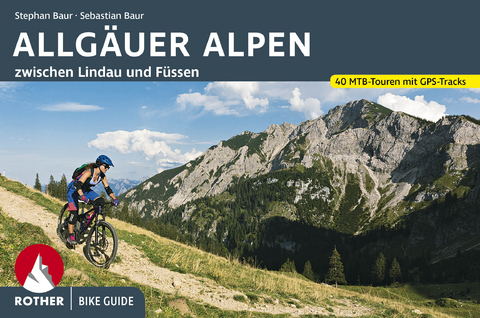Bike Guide Allg&auml;uer Alpen - Stephan Baur, Sebastian Baur
