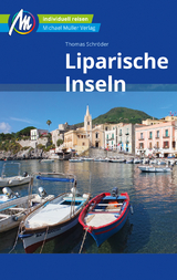 Liparische Inseln Reisef&uuml;hrer Michael M&uuml;ller Verlag - Thomas Schr&ouml;der