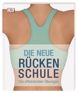 Die neue R&uuml;ckenschule - Peters Michael, Tanner John, Eva Niezgoda-Hadjidemetri