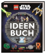 LEGO® Star Wars™ Ideen Buch - Hannah Dolan, Elizabeth Dowsett, Simon Hugo