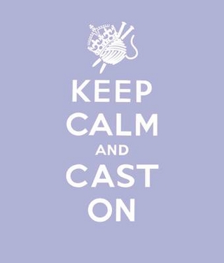 Keep Calm Cast On