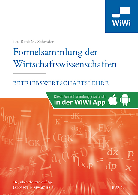 Formelsammlung der Wirtschaftswissenschaften - Ren&eacute; M. Dr. Schr&ouml;der
