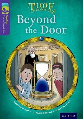 Read with Biff, Chip and Kipper Time Chronicles: First Chapter Books: Beyond the Door