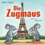 Die Zugmaus - Uwe Timm
