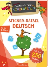 Superstarke Schulhelden - Sticker-R&auml;tsel Deutsch