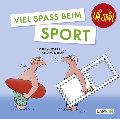 Uli Stein: Freizeit & Beruf: Viel Spa&szlig; beim Sport - Uli Stein
