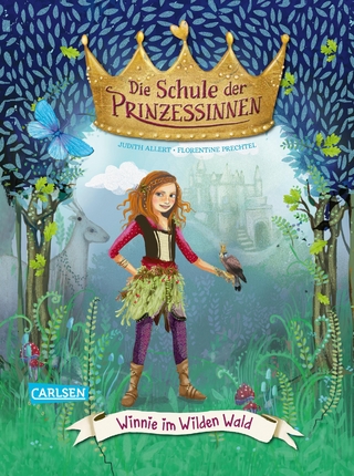 Die Schule der Prinzessinnen 3: Winnie im Wilden Wald