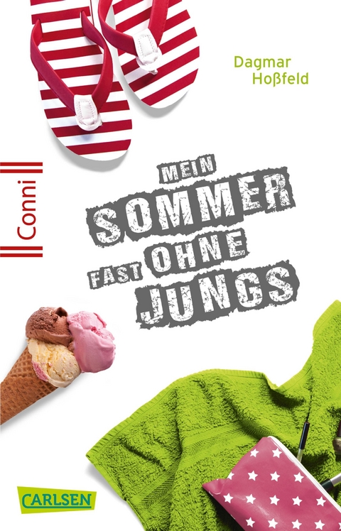Conni 15 2: Mein Sommer fast ohne Jungs - Dagmar Ho&szlig;feld