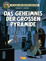 Blake und Mortimer Bibliothek 2: Das Geheimnis der gro&szlig;en Pyramide - Edgar-Pierre Jacobs