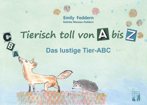 Tierisch toll von A bis Z - Emily Feddern