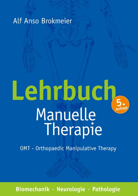 Lehrbuch Manuelle Therapie - Alf Anso Brokmeier