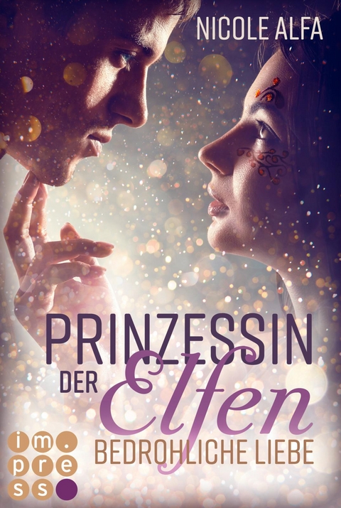 Prinzessin der Elfen 1: Bedrohliche Liebe - Nicole Alfa