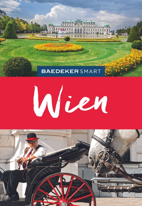 Baedeker SMART Reisef&uuml;hrer Wien - Walter M. Weiss