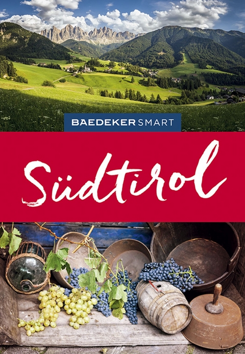 Baedeker SMART Reisef&uuml;hrer S&uuml;dtirol - Margit Kohl