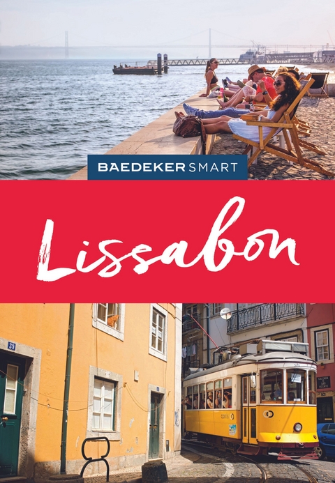 Baedeker SMART Reisef&uuml;hrer Lissabon - Daniela Schetar-K&ouml;the