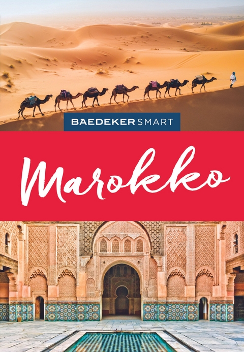 Baedeker SMART Reisef&uuml;hrer Marokko - Muriel Brunswig
