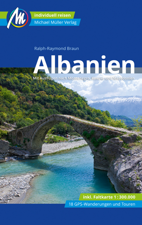 Albanien Reisef&uuml;hrer Michael M&uuml;ller Verlag - Ralph-Raymond Braun