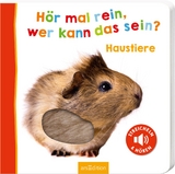 H&ouml;r mal rein, wer kann das sein? &ndash; Haustiere