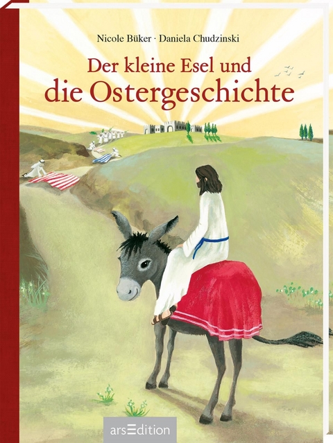 Der kleine Esel und die Ostergeschichte - Nicole B&uuml;ker