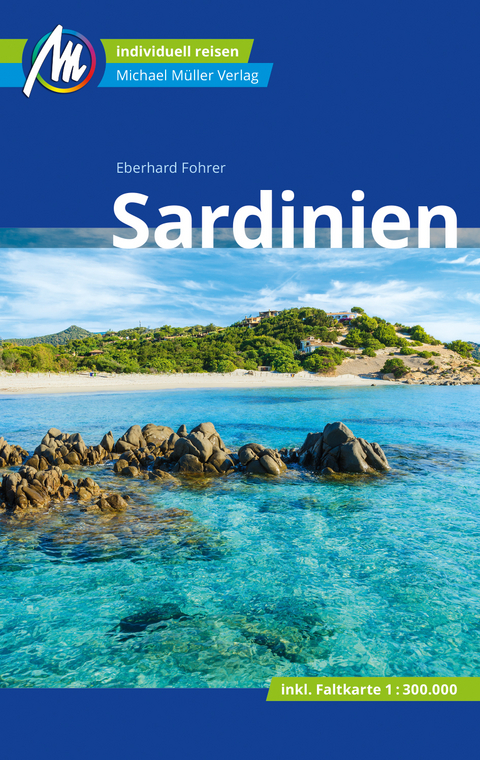 Sardinien Reisef&uuml;hrer Michael M&uuml;ller Verlag - Eberhard Fohrer