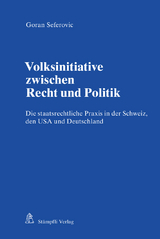 Volksinitiative zwischen Recht und Politik -  Seferovic