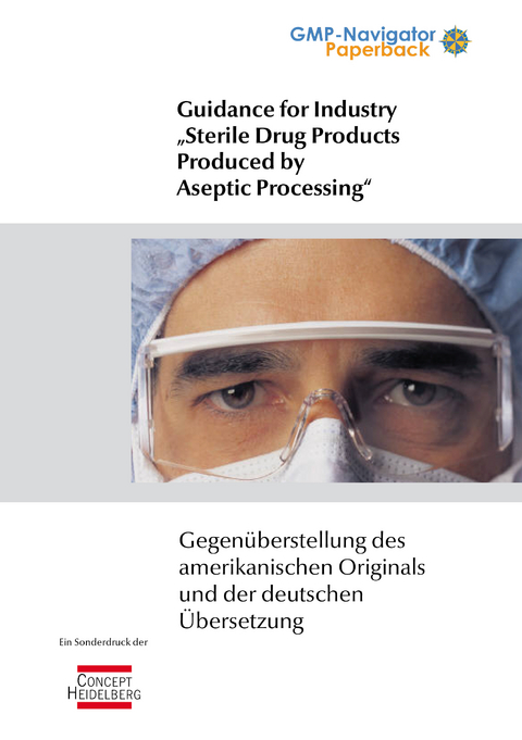 Guidance for Industry &bdquo;Sterile Drugs produced by Aseptic Processing"