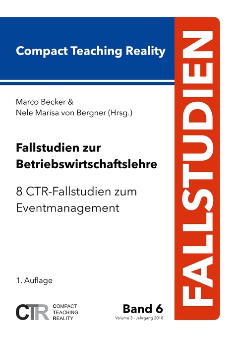 Fallstudien zur Betriebswirtschaftslehre - Band 6 - 