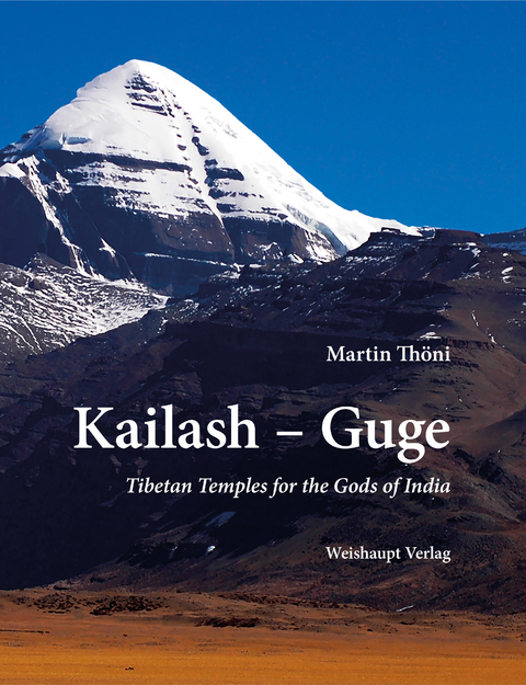 Kailash - Guge - Martin Th&ouml;ni