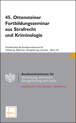 45. Ottensteiner Fortbildungsseminar aus Strafrecht und Kriminologie