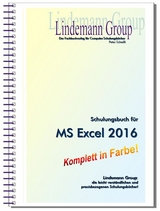 Microsoft Excel 2016 - Schulungsbuch mit Übungen - Peter Schießl