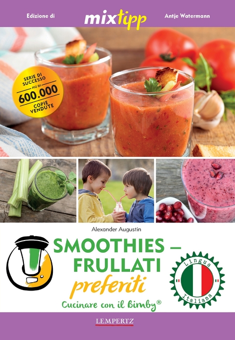 Smoothies-Frullati - Alexander Augustin