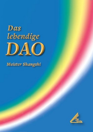 Das lebendige Dao - eine Einführung
