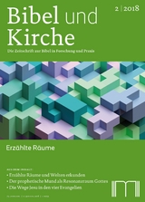 Bibel und Kirche / Erz&auml;hlte R&auml;ume
