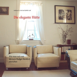 Die elegante Hütte