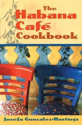 The Habana Café Cookbook